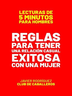 cover image of Reglas Para Tener Una Relación Casual Exitosa Con Una Mujer